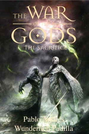 [The War of the Gods 01] • The Sacrifice (The War of the Gods Book 1)